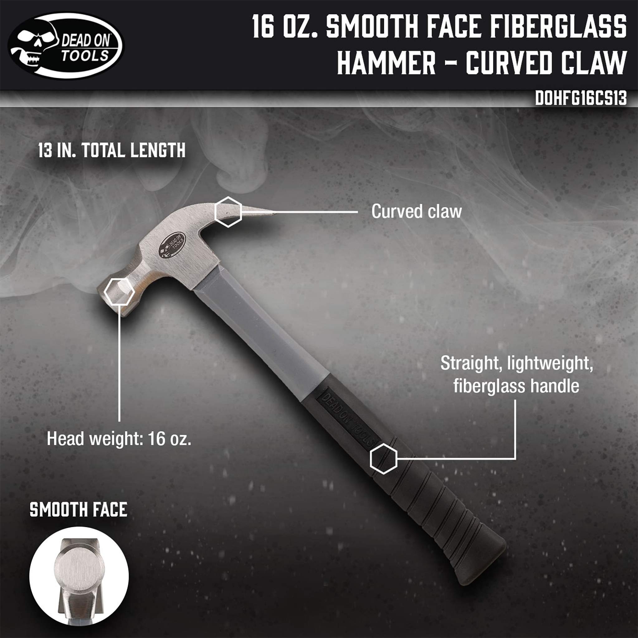 Dead On Tools, 16 oz. Smooth Face Fiberglass Hammer - Curved Claw