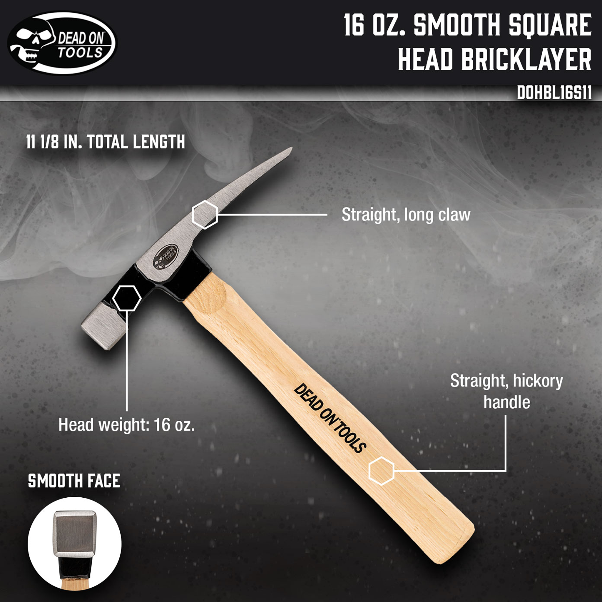 Dead On Tools, 16 oz. Smooth Square Head Bricklayer Hammer