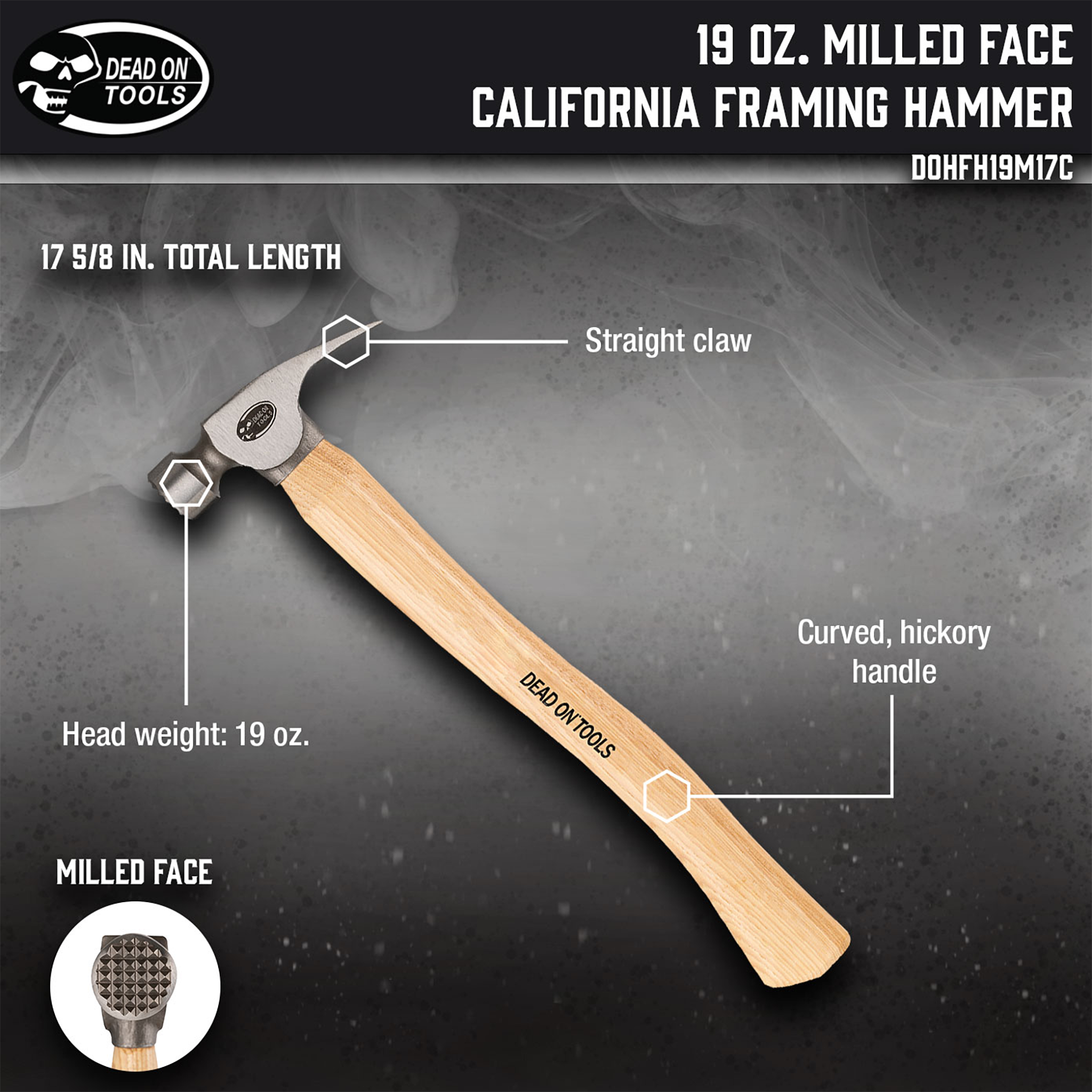 Dead On Tools, 19 oz. Milled Face California Framing Hammer