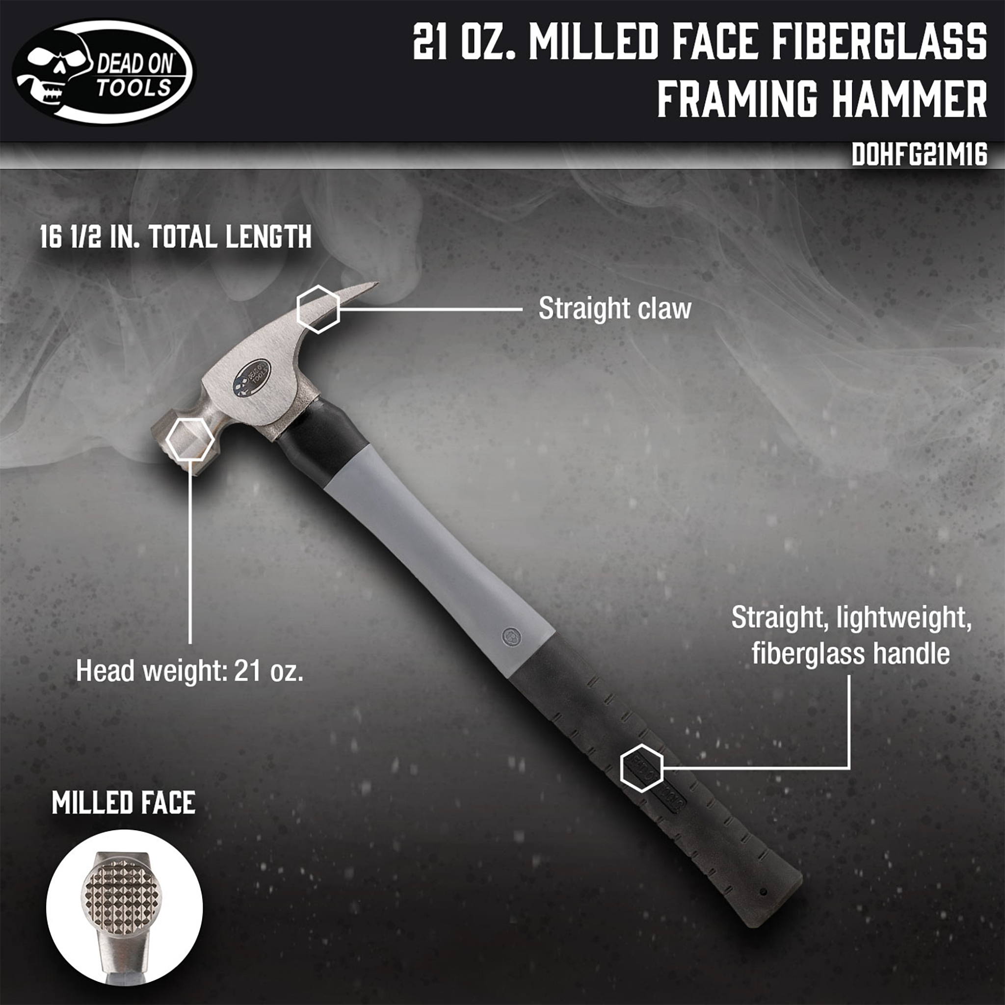 Dead On Tools, 21 oz. Milled Face Fiberglass Framing Hammer