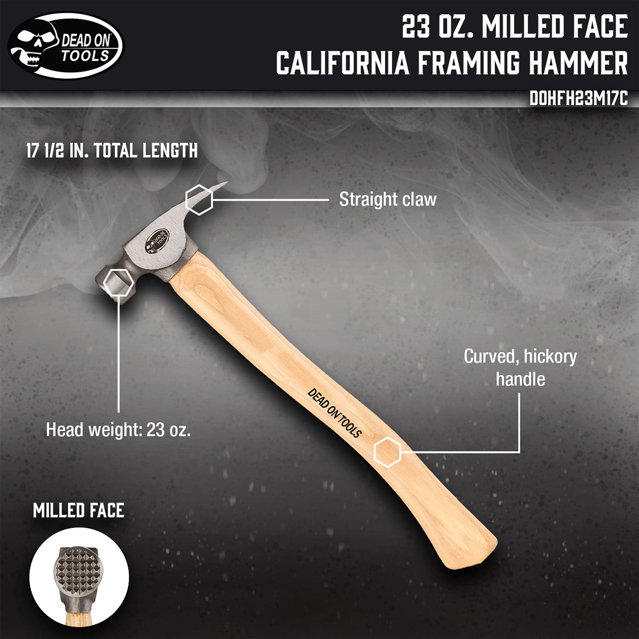 Dead On Tools, 23 oz. Milled Face California Framing Hammer