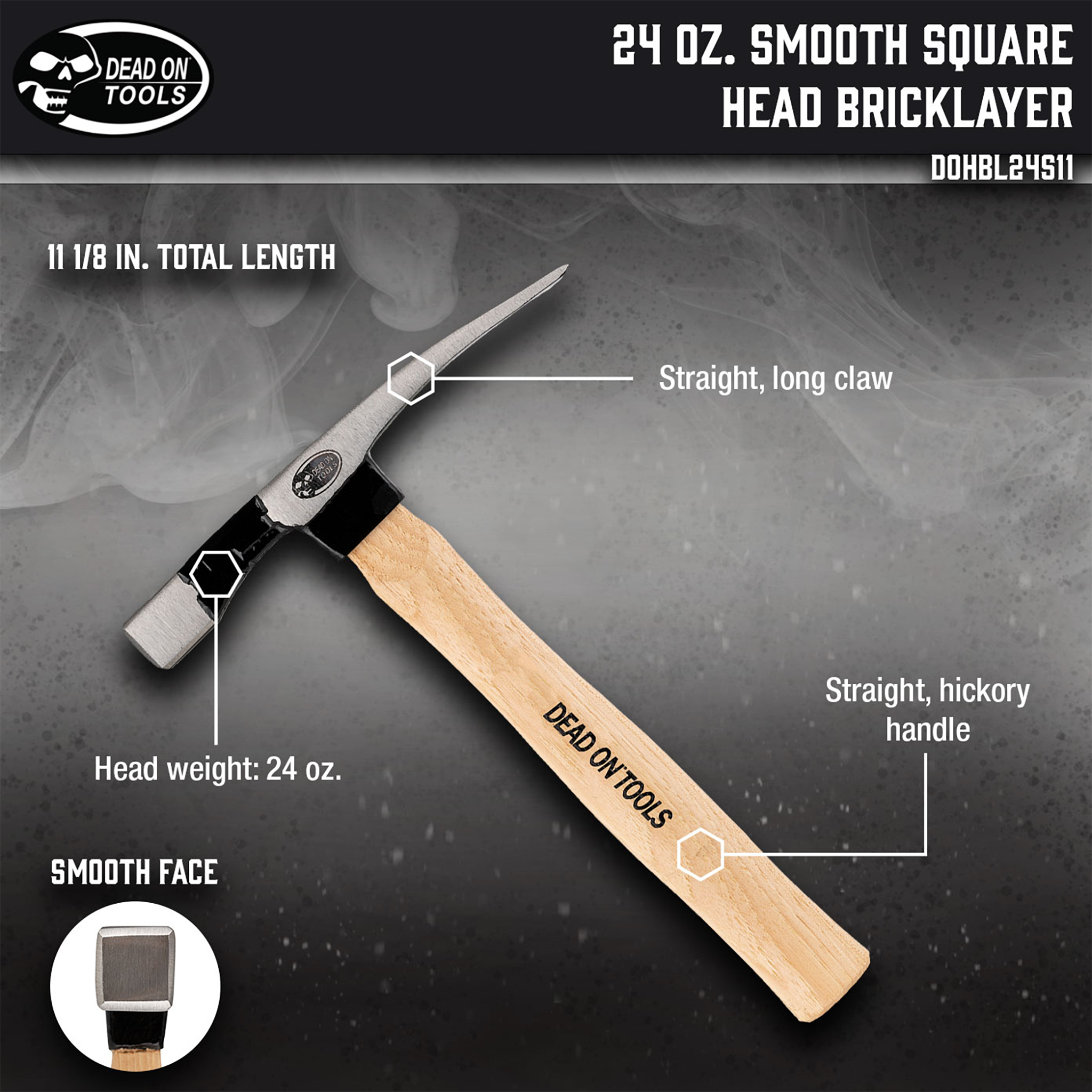 Dead On Tools, 24 oz. Smooth Square Head Bricklayer Hammer